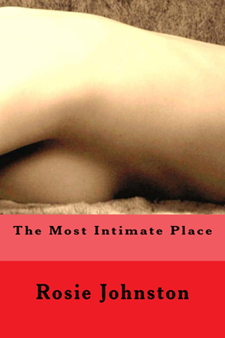 The Most Intimate Place